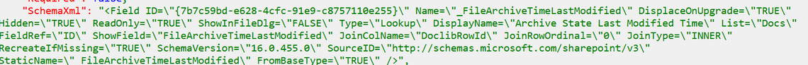 SchemaXml for the _FileArchiveTimeLastModified field