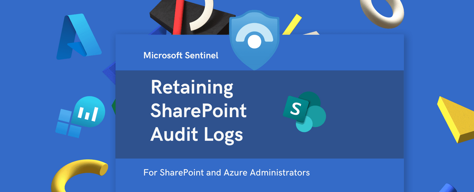 Retain SharePoint Online Logs