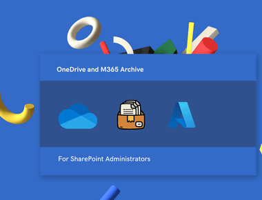 Archive Unlicensed OneDrive Accounts Using M365 Archive Feature