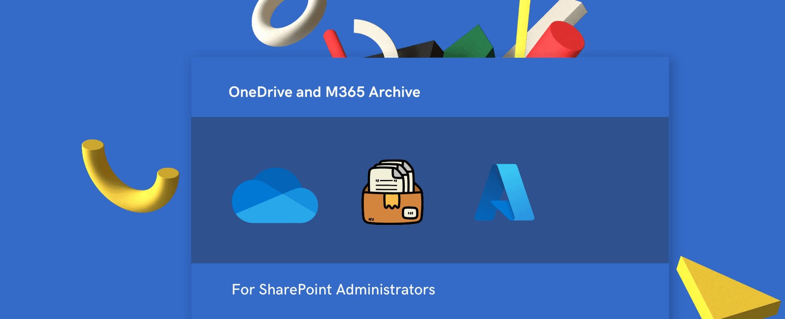 Archive Unlicensed OneDrive Accounts Using M365 Archive Feature