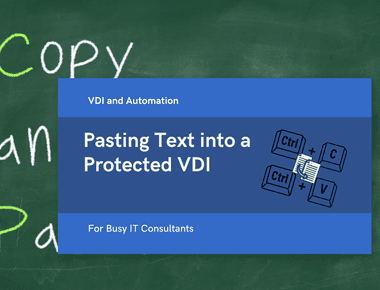 How to paste test to a restricted VDI that blocks clipboard