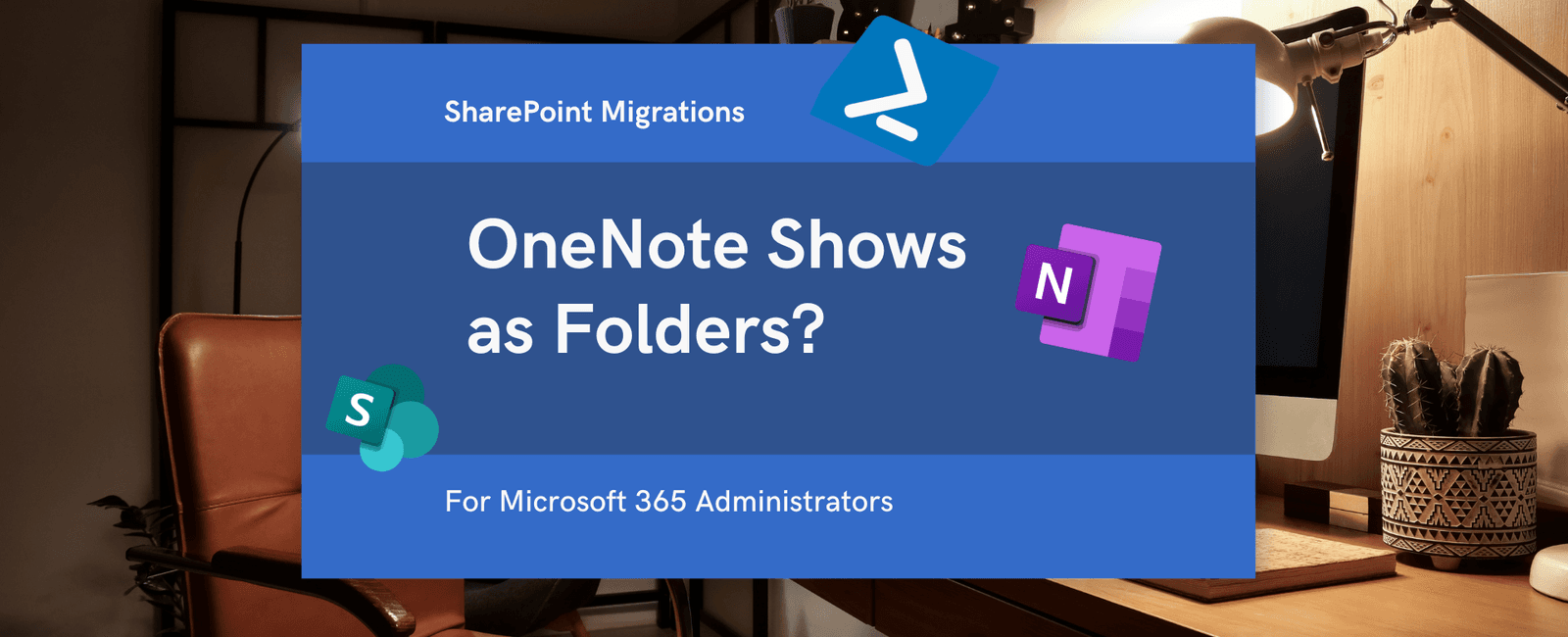 Broken OneNote Notebook Shows as Folders after Migration to SharePoint Online