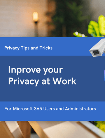 Improve your Privacy at Work