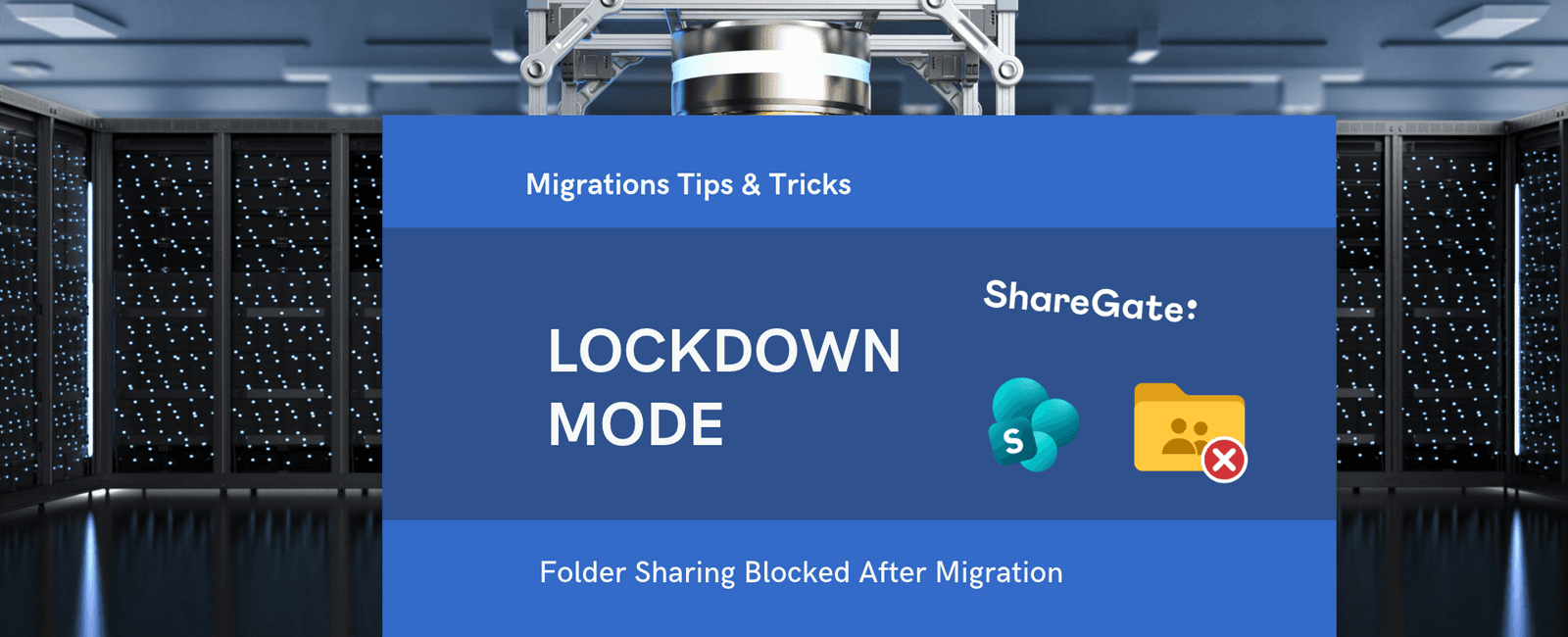 Your organization's policies don't allow you to share with these users: Lockdown Mode After a ShareGate Migration