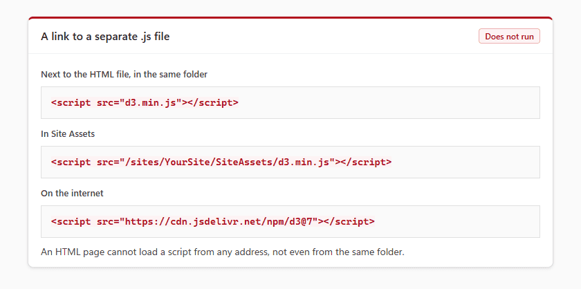 Does not run: a link to a separate .js file, whether it is in the same folder, in Site Assets or on the internet